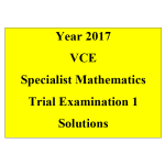2017 Kilbaha VCE Specialist Mathematics Units 3 and 4 Trial Exam 1 (technology free )
